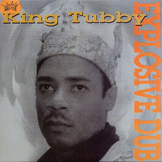 King Tubby : Explosive Dub (LP, Comp, RP)