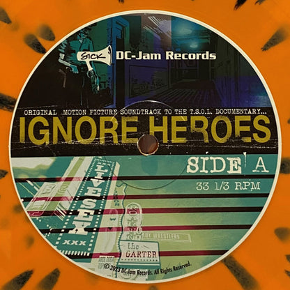 Greg Kuehn : Ignore Heroes: Original Motion Picture Soundtrack To The T.S.O.L. Documentary... (LP, Album, Ora)