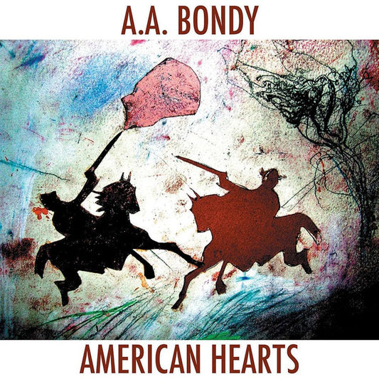 A.A. Bondy : American Hearts (LP, Album, Ltd)