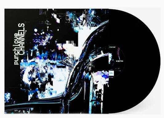 Punchlove (2) : Channels (LP)