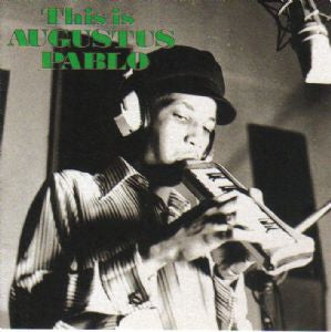 Augustus Pablo : This Is Augustus Pablo (LP, Album, RE, RM)