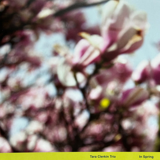 Tara Clerkin Trio : In Spring (12", EP, Ltd, RP)