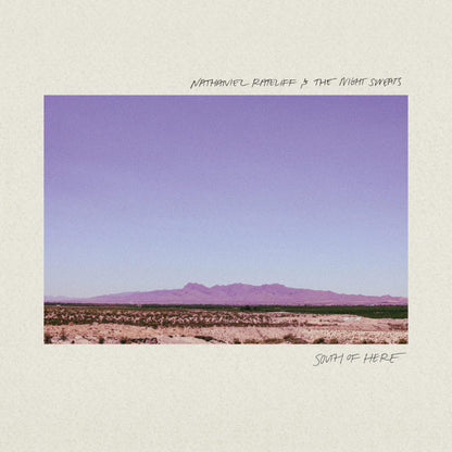 Nathaniel Rateliff And The Night Sweats : South Of Here (LP, Album, 180)