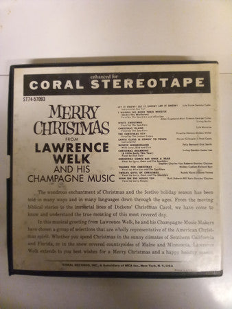 Lawrence Welk And His Champagne Music : Merry Christmas From Lawrence Welk And His Champagne Music (Reel, 4tr Stereo, 7" Reel)
