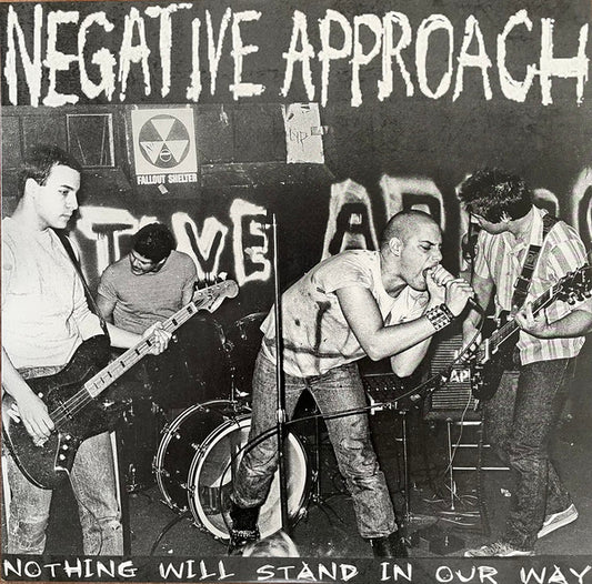 Negative Approach : Nothing Will Stand In Our Way (LP, Comp, RP)