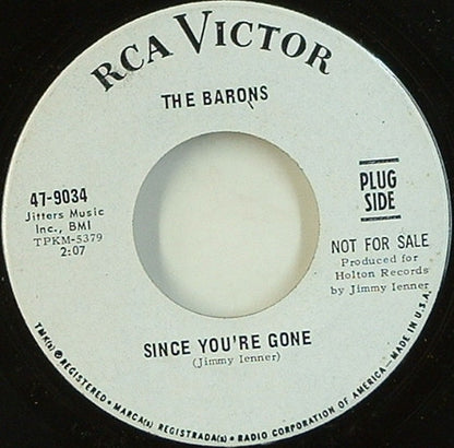 The Barons (14) : Since You're Gone / My Smile Is Bigger (Than Your Smile) (7", Promo)