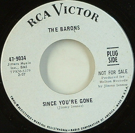 The Barons (14) : Since You're Gone / My Smile Is Bigger (Than Your Smile) (7", Promo)
