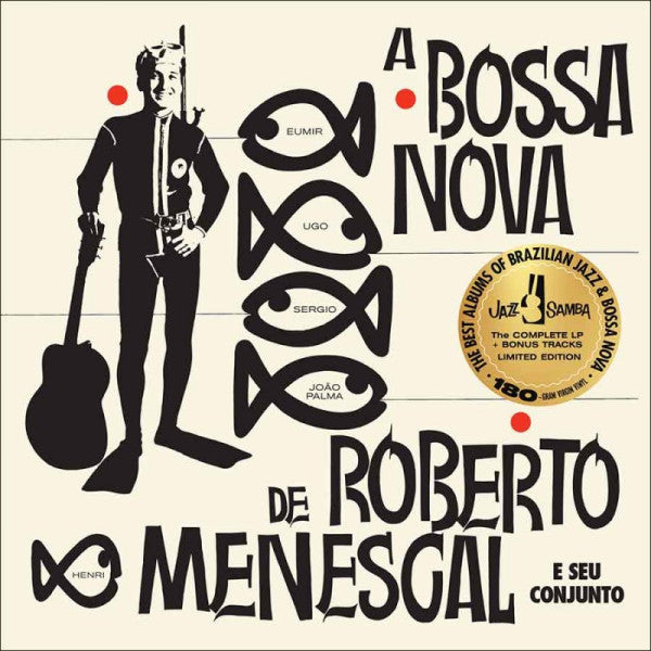 Roberto Menescal E Seu Conjunto : A Bossa Nova De Roberto Menescal E Seu Conjunto (LP, Album, RE)