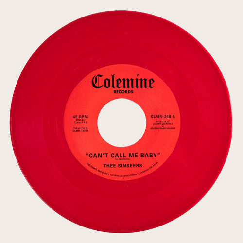 Thee Sinseers : Can't Call Me Baby / Take A Chance (7", Red)