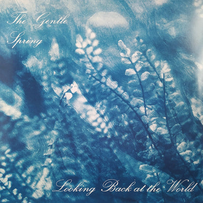 The Gentle Spring : Looking Back At The World (LP, Album)