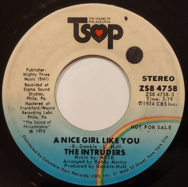 The Intruders : A Nice Girl Like You (7", Single, Mono, Promo, Styrene, San)