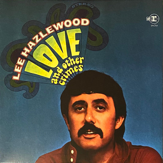 Lee Hazlewood : Love and Other Crimes (LP, Ltd, RE, RM, Sea)
