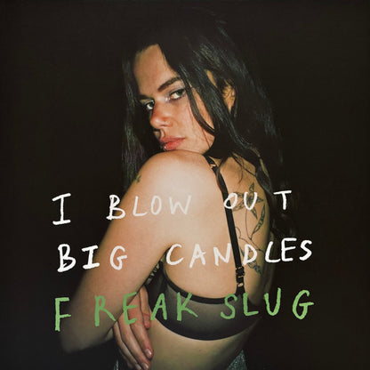 Freak Slug : I Blow Out Big Candles (LP, Album, Dlx)