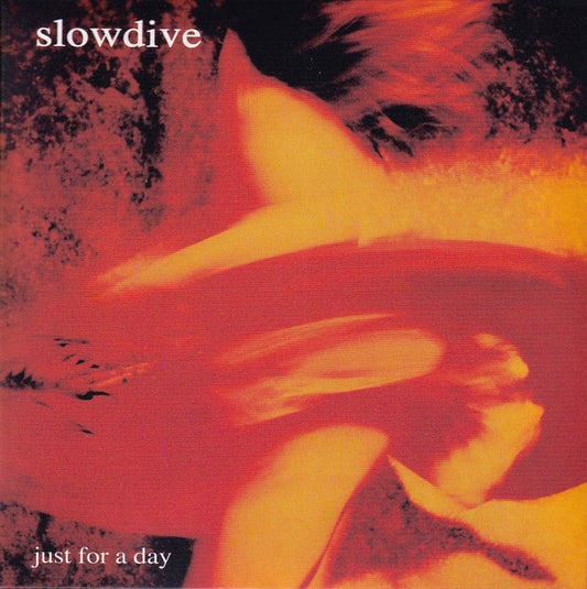 Slowdive : Just For A Day (CD, Album, RE)