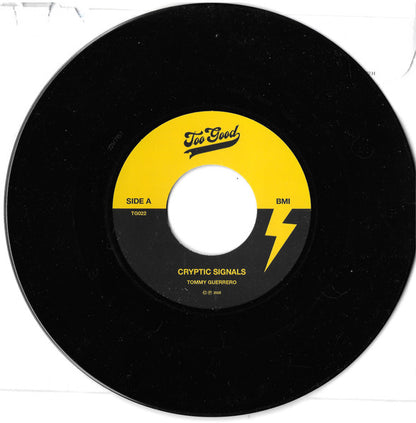 Tommy Guerrero : Cryptic Signals / Tone Of The Blade (7", Ltd)