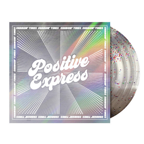Positive Express : Changin' Times (LP, Album, RSD, RE, Gli)