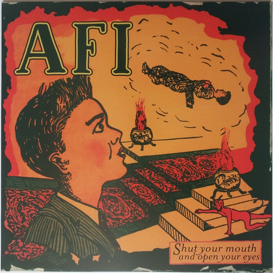 AFI : Shut Your Mouth And Open Your Eyes (LP, Album, RE)
