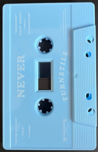 Turnstile (2) : Never Enough (Cass, Album, Lig)