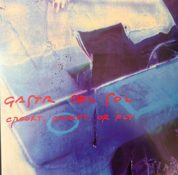 Gastr Del Sol : Crookt, Crackt, Or Fly (LP, Album, RE)