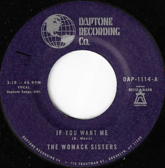 The Womack Sisters : If You Want Me / I Just Don't Want You (To Say Goodbye) (7", Single)