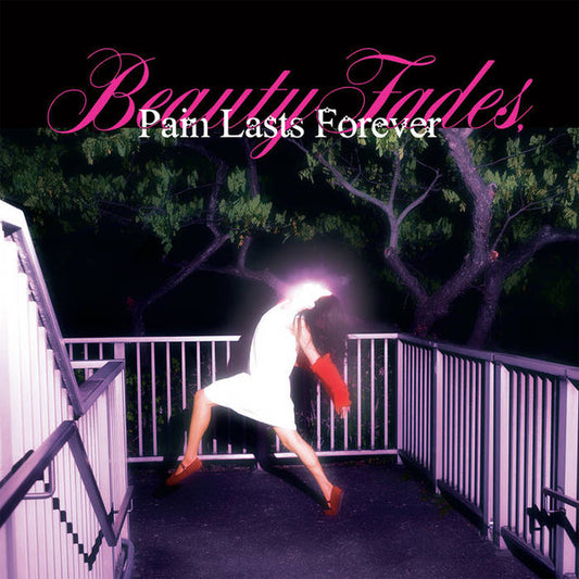 BLUSH : Beauty Fades, Pain Lasts Forever (LP, Album)