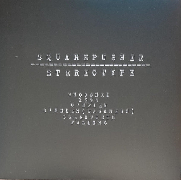 Squarepusher : Stereotype (2xLP, EP)