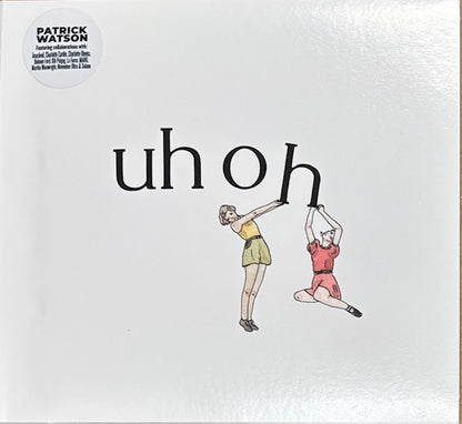 Patrick Watson (2) : Uh Oh (CD)
