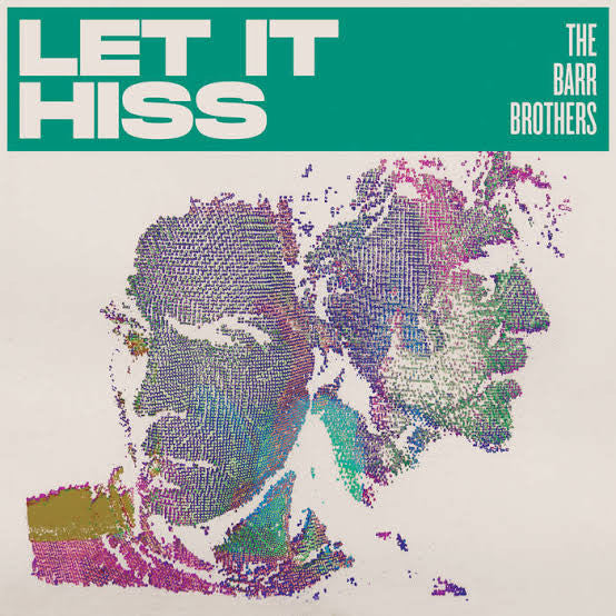The Barr Brothers : Let It Hiss  (CD, Album)