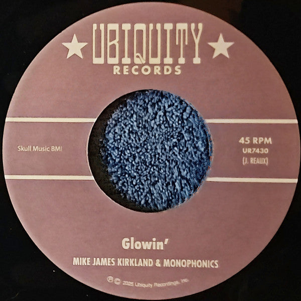 Mike James Kirkland, Monophonics : Glowin' (7")