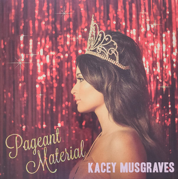 Kacey Musgraves : Pageant Material (LP, Album, RE, Cle)