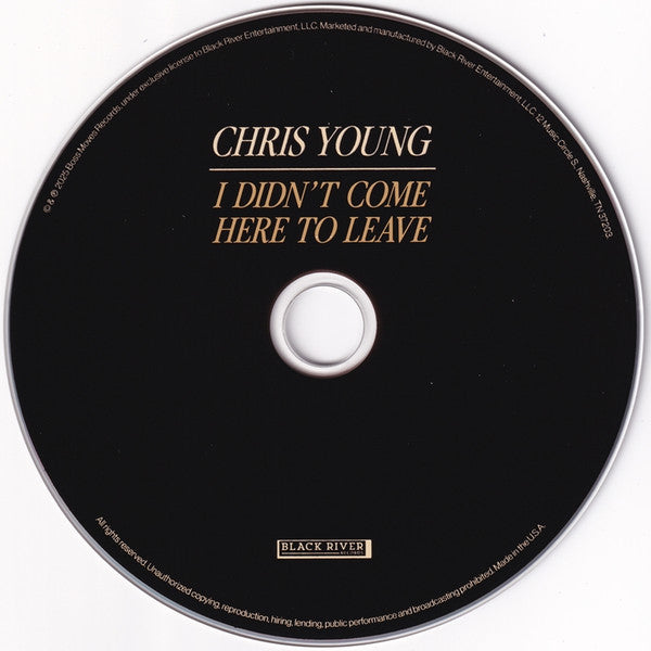 Chris Young (11) : I Didn't Come Here To Leave (CD, Album)