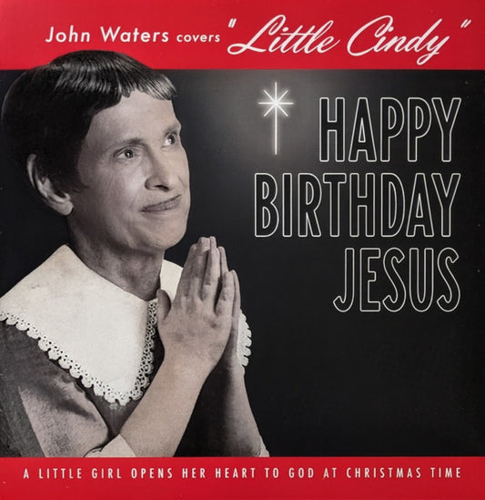John Waters : John Waters Covers "Little Cindy" / A Pig Latin Visit From St. Nicholas (7", Single, Red)