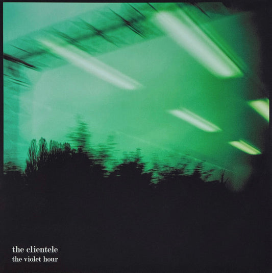 The Clientele : The Violet Hour (LP, Album, RE)