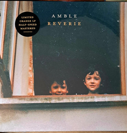 Amble (3) : Reverie (LP, Ltd, RE, Ora)