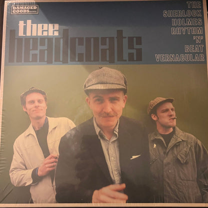 Thee Headcoats : The Sherlock Holmes Rhythm 'N' Beat Vernacular (LP, Album, Mono)