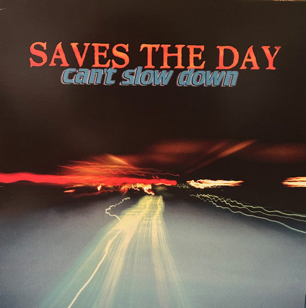 Saves The Day : Can't Slow Down (LP, Album, Ltd, RE, Gre)