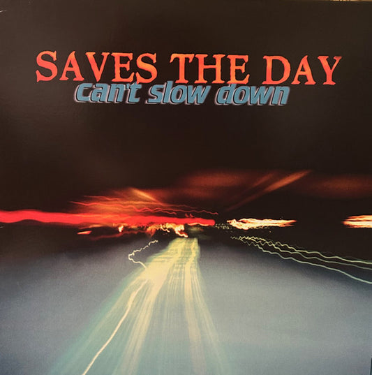 Saves The Day : Can't Slow Down (LP, Album, Ltd, RE, Gre)
