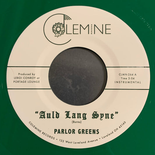 Parlor Greens : Auld Lang Syne / Everyday Will Be Like A Holiday (7", Single, Par)