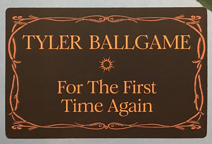 Tyler Ballgame : For The First Time, Again (LP, Album)