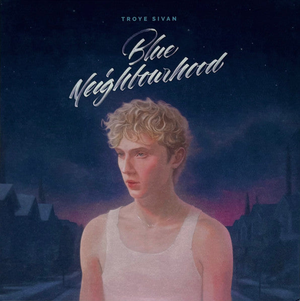 Troye Sivan : Blue Neighbourhood (LP, Pin + LP, Blu + Album, Ltd, RE, 'Te)