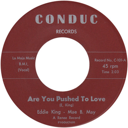 Eddie King (3) & Mae Bee Mae : Are You Pushed To Love / Please Mr. D.J. (7")