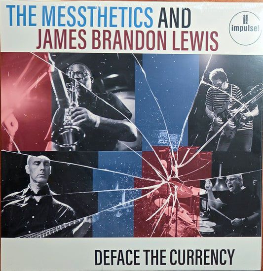 The Messthetics And James Brandon Lewis : Deface The Currency (LP, Album)