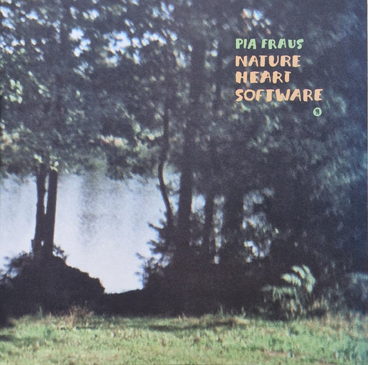 Pia Fraus : Nature Heart Software (LP, Album, Ltd, RE, Gre)