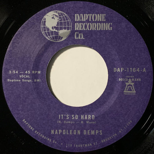 Napoleon Demps : It's So Hard (7", Single)