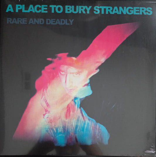 A Place To Bury Strangers : Rare And Deadly (LP, Comp)