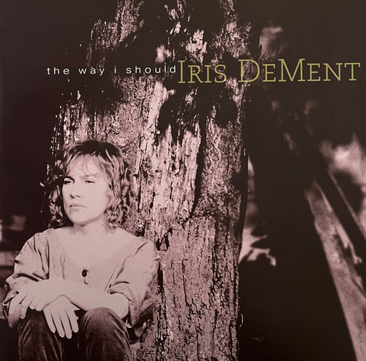 Iris DeMent : The Way I Should (LP, Album, RSD, Ltd, RE, RM, Blu)