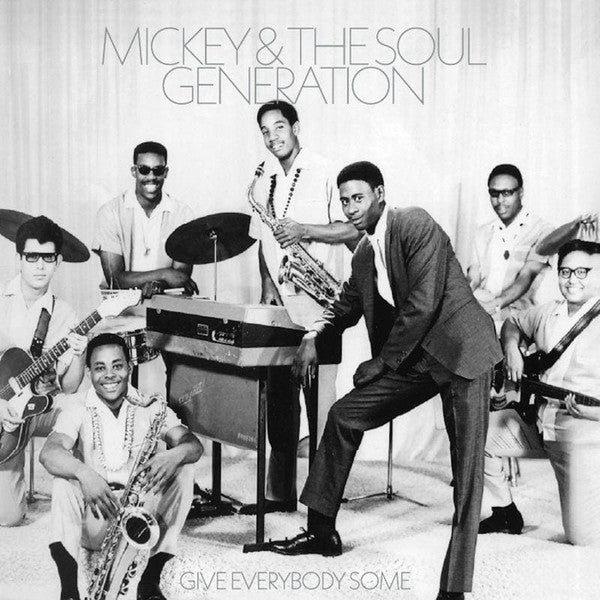 Mickey & The Soul Generation : Give Everybody Some (LP, Comp, Iro)