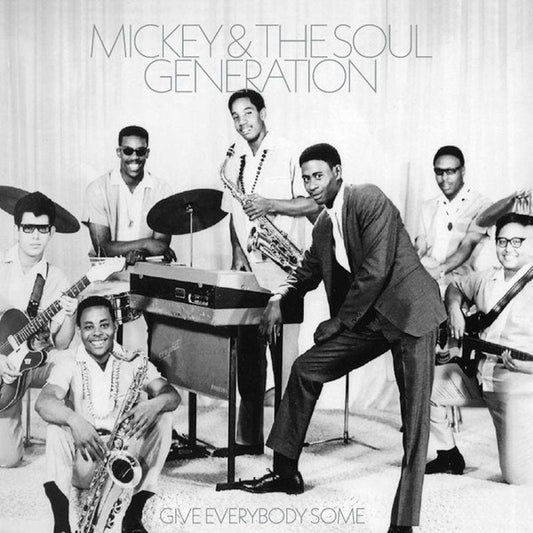 Mickey & The Soul Generation : Give Everybody Some (LP, Comp, Iro)