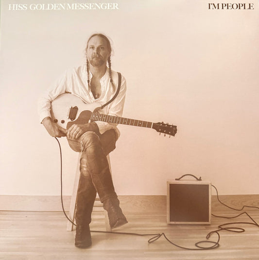 Hiss Golden Messenger : I'm People (LP, Album, Cre + 7", Single)