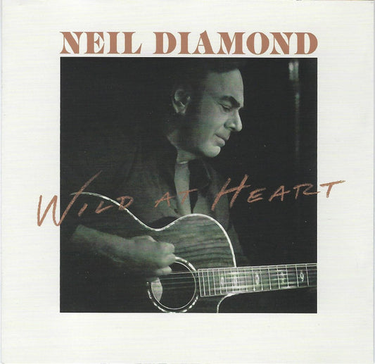 Neil Diamond : Wild At Heart (CD, Album)